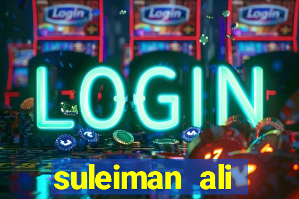 suleiman ali nashnush altura